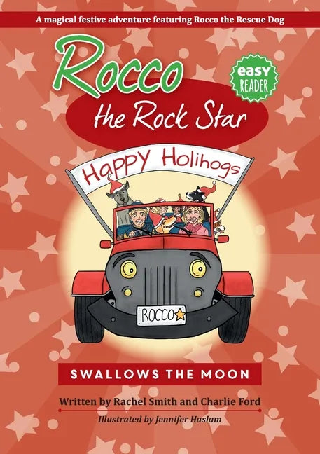 Rocco the Rock Star Swallows the Moon: Children's Beginner Readers, Dog Adventure Stories, Ages 5-8 - Paperback
