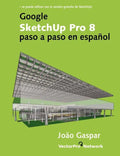 Google SketchUp Pro 8 paso a paso en español - Paperback