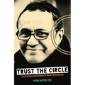 Trust the Circle: The Resistance and Resilience of Rubén Castilla Herrera - Paperback