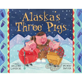 Alaska's Three Pigs - Paperback