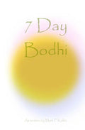 7 Day Bodhi - Paperback