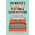 The Writer's Guide to Plotting and Scene Revision - Paperback