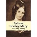Falkner Shelley, Mary - Paperback