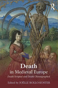 Death in Medieval Europe: Death Scripted and Death Choreographed - Paperback