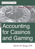 Accounting for Casinos and Gaming: Third Edition - Paperback