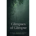 Glimpses of Glimpse - Paperback
