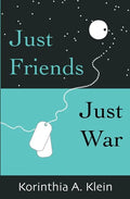 Just Friends, Just War - Paperback