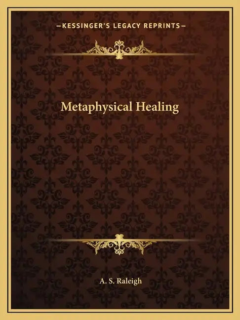 Metaphysical Healing - Paperback