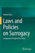 Laws and Policies on Surrogacy: Comparative Insights from India - Paperback