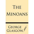 The Minoans - Paperback