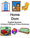 English-Bosnian Home / Dom Children's Bilingual Picture Dictionary - Paperback