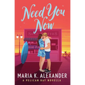 Need You Now - Paperback