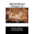 Memorias - Tomo II - - Paperback
