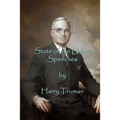 State of the Union Speeches - Paperback