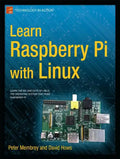Learn Raspberry Pi with Linux - Paperback
