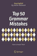 Top 50 Grammar Mistakes: How to Avoid Them - Paperback