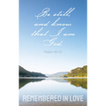 Funeral Bulletin: Remembered in Love (Package of 100): Psalm 46:10 (Kjv) - Paperback