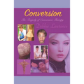 Conversion: The Tragedy of Conversion Therapy - Paperback
