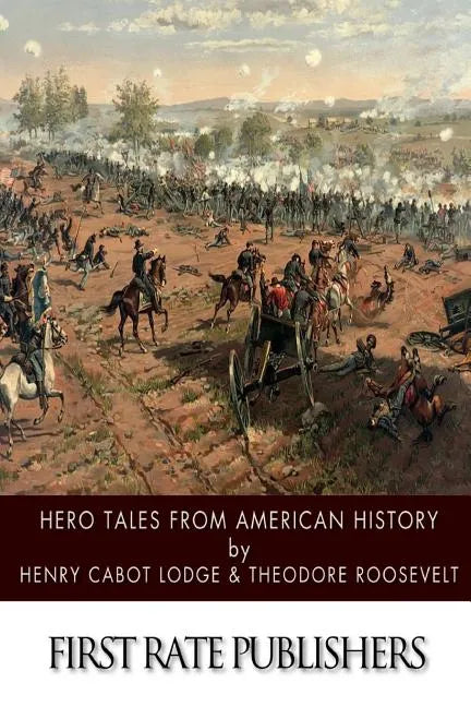 Hero Tales from American History - Paperback