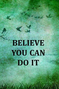 Believe You Can Do It: College Ruled Notebook With Motivational Sayings To Inspire You On Every Page - Birds And Tree On A Green Vintage Background - Paperback