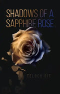 Shadows of a Sapphire Rose - Paperback