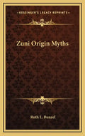 Zuni Origin Myths - Hardcover