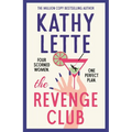 The Revenge Club: The Wickedly Witty New Novel from a Million Copy Bestselling Author - Hardcover