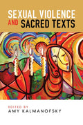 Sexual Violence and Sacred Texts - Paperback