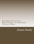 The Ancestry of the Blinn Family of Crawford County, Ohio - Paperback
