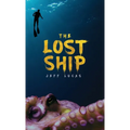 The Lost Ship - Hardcover