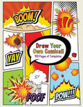 Draw Your Own Comics! 150 pages of blank templates for kids and adults - Paperback
