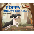 Poppy Follows Her Heart - Hardcover