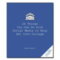 24 Things You Can Do with Social Media to Help Get Into College - Paperback