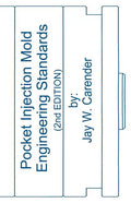 Pocket Injection Mold Engineering Standards, 2nd EDITION - Paperback