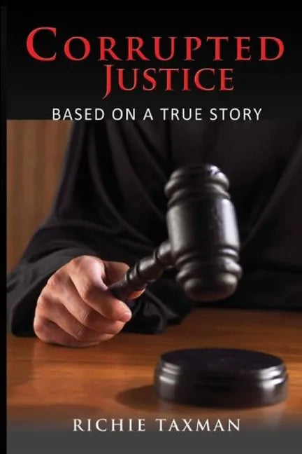 Corrupted Justice - Paperback