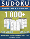 Sudoku Puzzles Book for Adults 1000+: Medium to Hard Sudoku Puzzle book 500 + Medium 500 + Hard with Full Solutions - Paperback