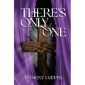 There's Only One - Paperback
