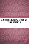 A Comprehensive Study of Tang Poetry I - Paperback