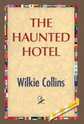 The Haunted Hotel - Hardcover