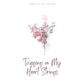 Tugging on My Heart Strings - Paperback