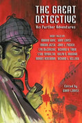 The Great Detective: His Further Adventures (a Sherlock Holmes Anthology) - Paperback
