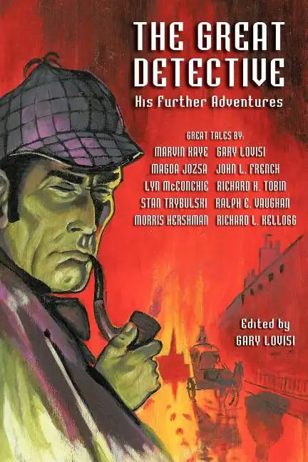 The Great Detective: His Further Adventures (a Sherlock Holmes Anthology) - Paperback