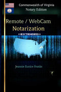 REMOTE / WEBCAM NOTARIZATION Commonwealth of Virginia Notaries - Paperback