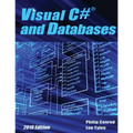 Visual C# and Databases 2019 Edition: A Step-By-Step Database Programming Tutorial - Paperback