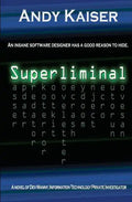 Superliminal: Dev Manny, Information Technology Private Investigator - Paperback