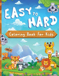 Easy To Hard: Animal Coloring Book For Kids, Dinosaur Coloring Books For Kids 3+ Year old, 100 pages, 8.5X11 inches - Paperback