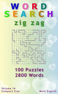 Word Search: Zig Zag, 100 Puzzles, 2800 Words, Volume 16, Compact 5"x8" Size - Paperback