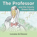 The Professor and the Smelly green Goop - Paperback