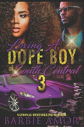 The Real Dopeboyz of South Central 3 - Paperback