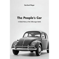 People's Car: A Global History of the Volkswagen Beetle - Hardcover